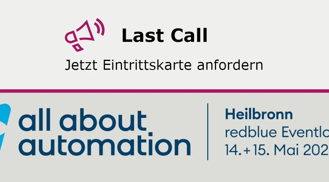 Last Call all about automation Heilbronn