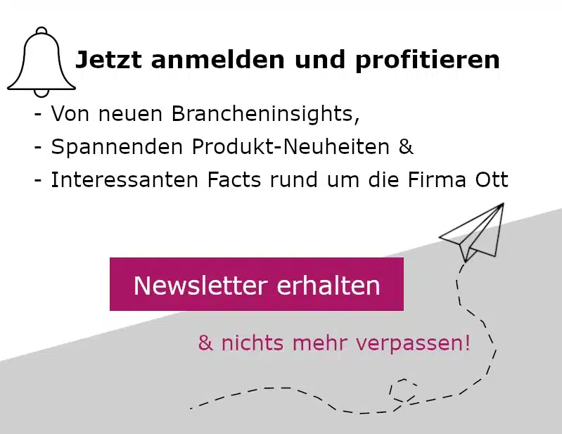 Newsletter der Ott Antriebstechnik - jetzt anmelden