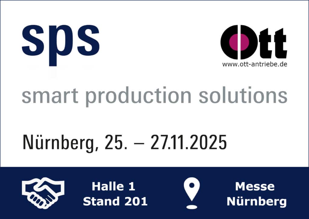 Ott Antriebstechnik auf der sps 2025: Halle 1, Stand 201